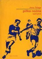 Fotbal: taktika (Jerzy Talaga)