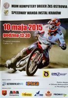 ZKS Ostrovia Ostrow Wielkopolski - Speedway Wanda Cracow Nice PLZ program (10.05.2015)