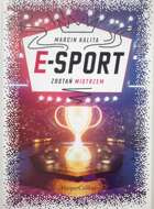 E-Sport. Staňte se šampionem