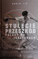Sto let překážek. Poláci na olympijských hrách