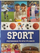 Sport. Průvodce disciplínami