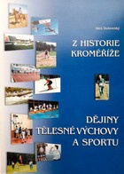 Historie tělesné kultury a sportu v Kroměříži (Česká republika)