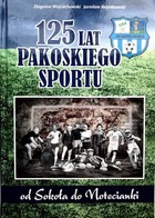 125 let sportu v Pakoši. Od Sokola k Notečance