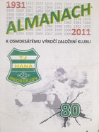 Almanach - 80. výročí založení TJ Haná Prostějov