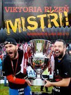 Viktoria Plzeň Mistři! Gambrinus Liga 2012/13