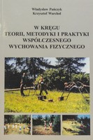 V oblasti teorie, metodiky a praxe moderní tělesné výchovy