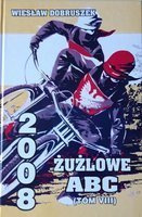 Speedway ABC 2008 (díl VIII)