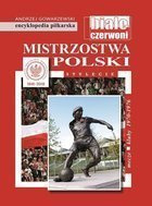 Mistrovství Polska. Zápasy - Kluby - Sezóny 1970-1976 (The FUJI Football Encyclopedia, volume 63)