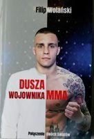 Duše bojovníka MMA. Spojení dvou světů