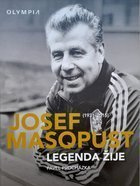 Josef Masopust. Legenda žije dál (1931-2015)
