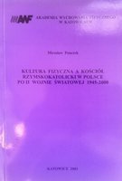 Tělesná kultura a římskokatolická církev v Polsku po druhé světové válce, 1945-2000