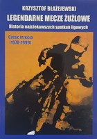 Legendární speedwayové zápasy. Historie nejzajímavějších ligových zápasů. Část 3 (1978-1999)