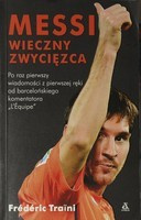 Messi. Věčný vítěz
