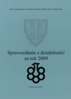 Zpráva o činnosti Velkopolského sportovního sdružení za rok 2009