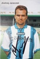 Fotografie Andrzeje Janeczka (Groclin Dyskobolia Grodzisk Wielkopolski) s originálním autogramem