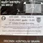 LKS Lodž - Arka Gdyně Orange Ekstraklasa (12.05.2007) vstupenka