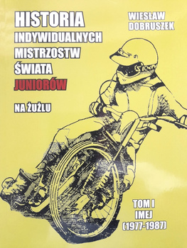 Historie mistrovství světa juniorů ve speedwayi. I. díl (1977-1987)